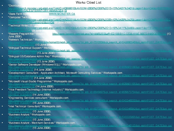  • • • • Works Citied List “Distributor / Route Sales / Territory