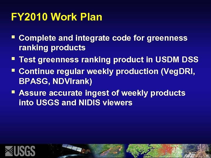 FY 2010 Work Plan § § Complete and integrate code for greenness ranking products