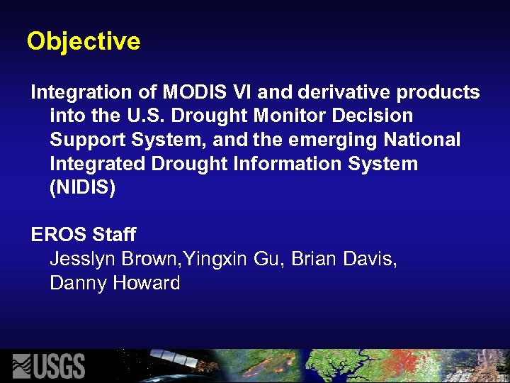 Objective Integration of MODIS VI and derivative products into the U. S. Drought Monitor