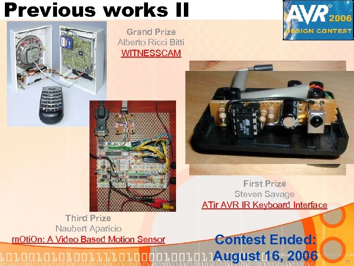 Previous works II Grand Prize Alberto Ricci Bitti WITNESSCAM First Prize Steven Savage ATir