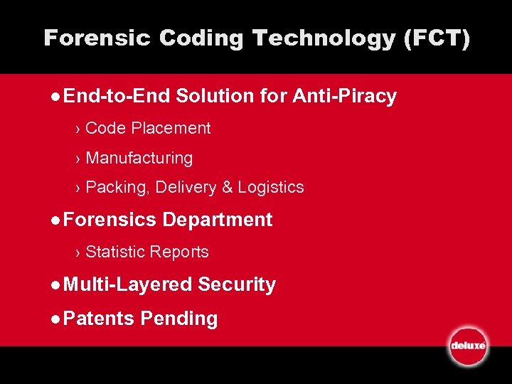 Forensic Coding Technology (FCT) l End-to-End Solution for Anti-Piracy › Code Placement › Manufacturing