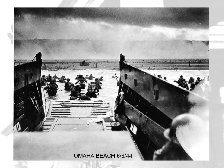 OMAHA BEACH 6/6/44 