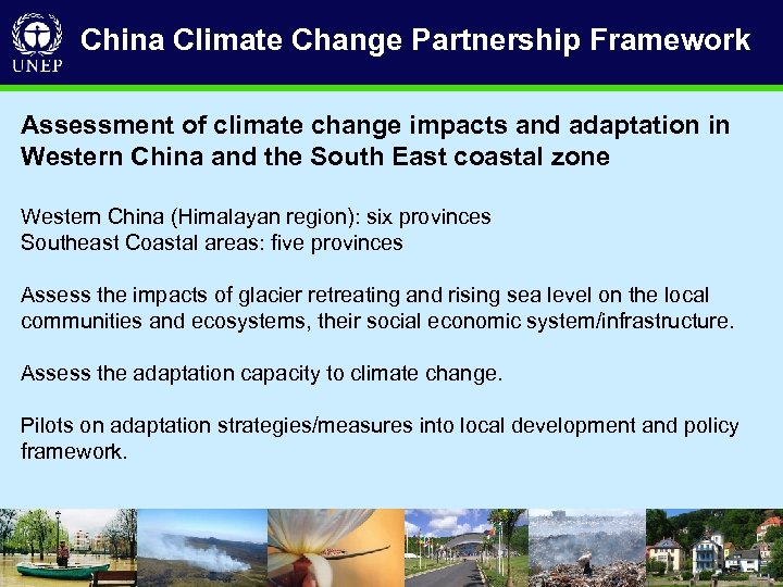 China Climate Change Partnership Framework Assessment of climate change impacts and adaptation in Western