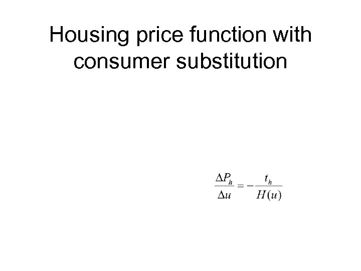 Housing price function with consumer substitution 