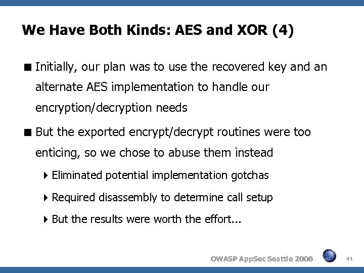 We Have Both Kinds: AES and XOR (4) Initially, our plan was to use