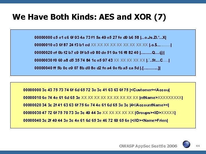 We Have Both Kinds: AES and XOR (7) 0000 c 5 e 1 c