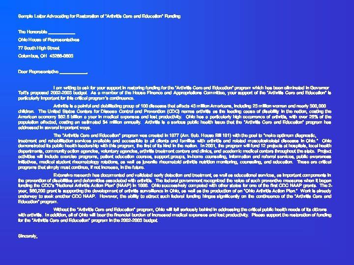 Sample Letter Advocating for Restoration of “Arthritis Care and Education” Funding The Honorable ______