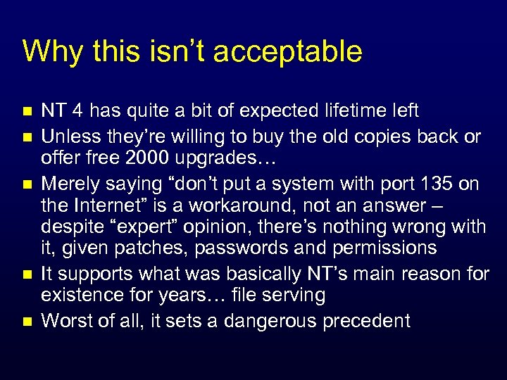 Why this isn’t acceptable n n n NT 4 has quite a bit of