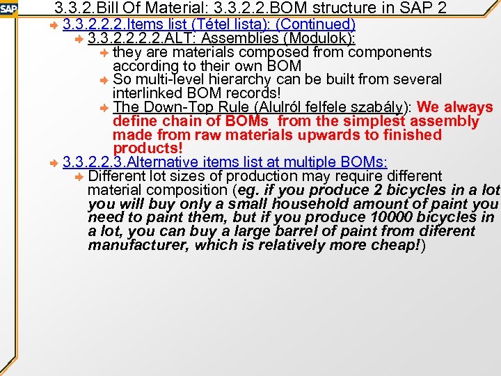 3. 3. 2. Bill Of Material: 3. 3. 2. 2. BOM structure in SAP