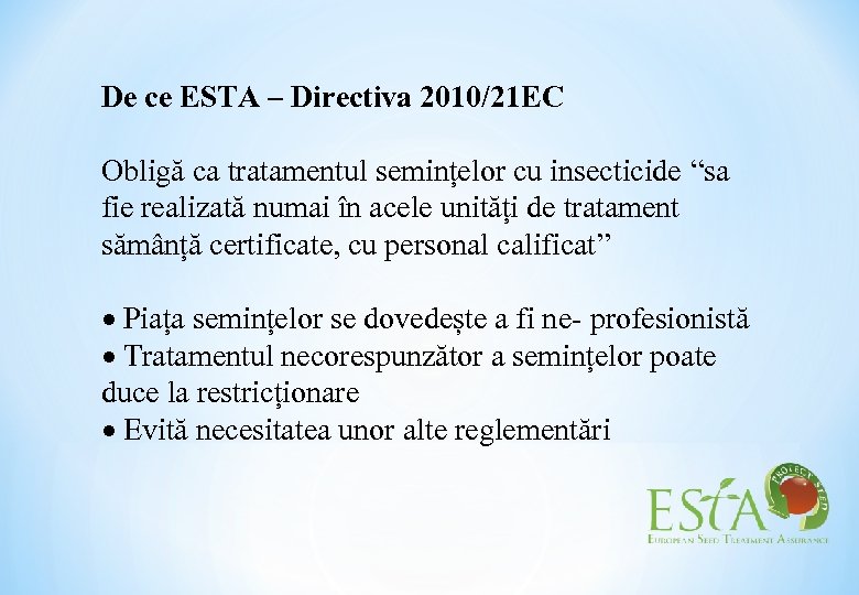 De ce ESTA – Directiva 2010/21 EC Obligă ca tratamentul semințelor cu insecticide “sa