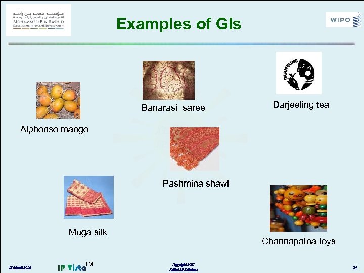 Examples of GIs Banarasi saree Darjeeling tea Alphonso mango Pashmina shawl Muga silk 18