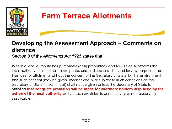 Farm Terrace Allotments Developing the Assessment Approach – Comments on distance Section 8 of
