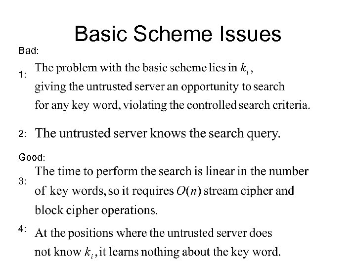 Bad: 1: 2: Good: 3: 4: Basic Scheme Issues 