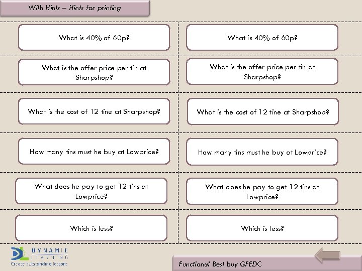 With Hints – Hints for printing What is 40% of 60 p? What is