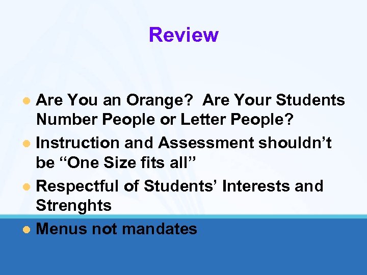 Review Are You an Orange? Are Your Students Number People or Letter People? l