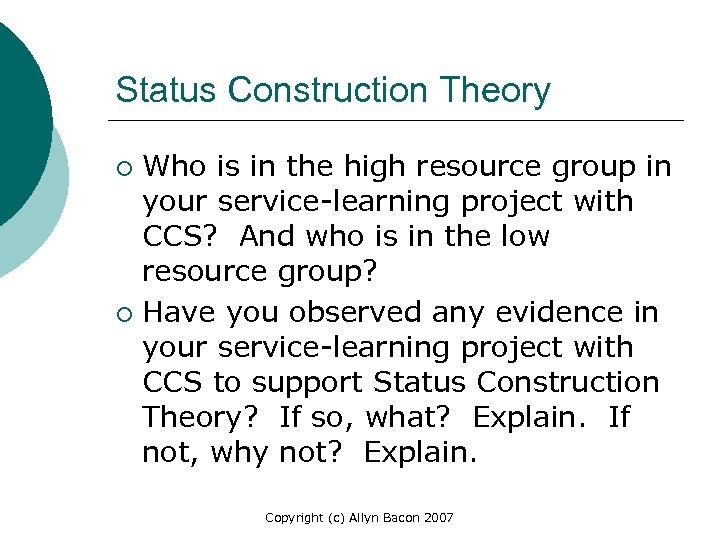 Status Construction Theory Who is in the high resource group in your service-learning project
