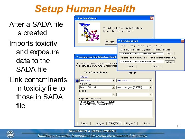 Setup Human Health After a SADA file is created Imports toxicity and exposure data