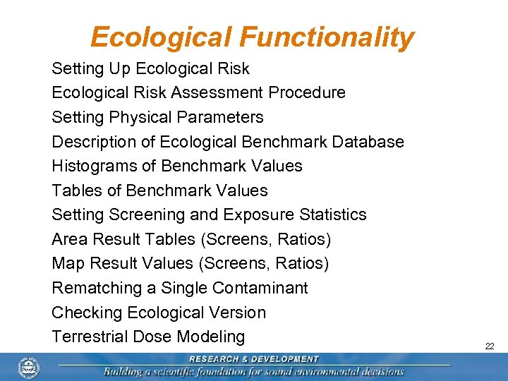 Ecological Functionality Setting Up Ecological Risk Assessment Procedure Setting Physical Parameters Description of Ecological