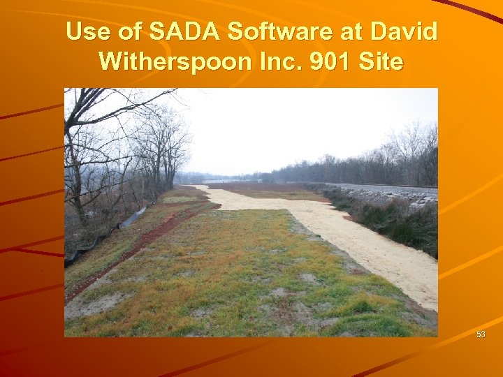 Use of SADA Software at David Witherspoon Inc. 901 Site 53 