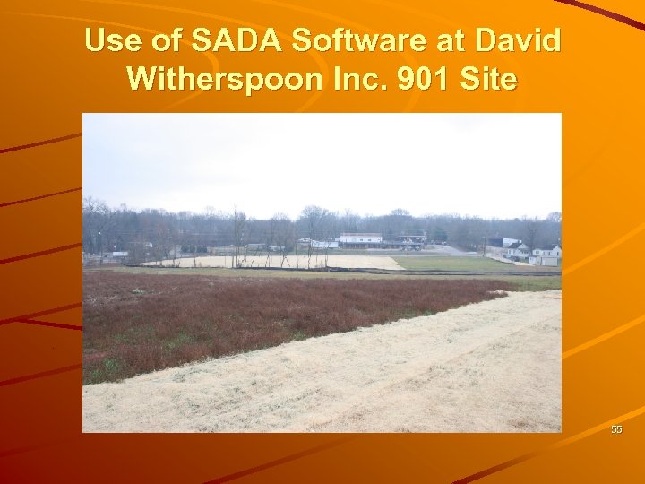 Use of SADA Software at David Witherspoon Inc. 901 Site 55 