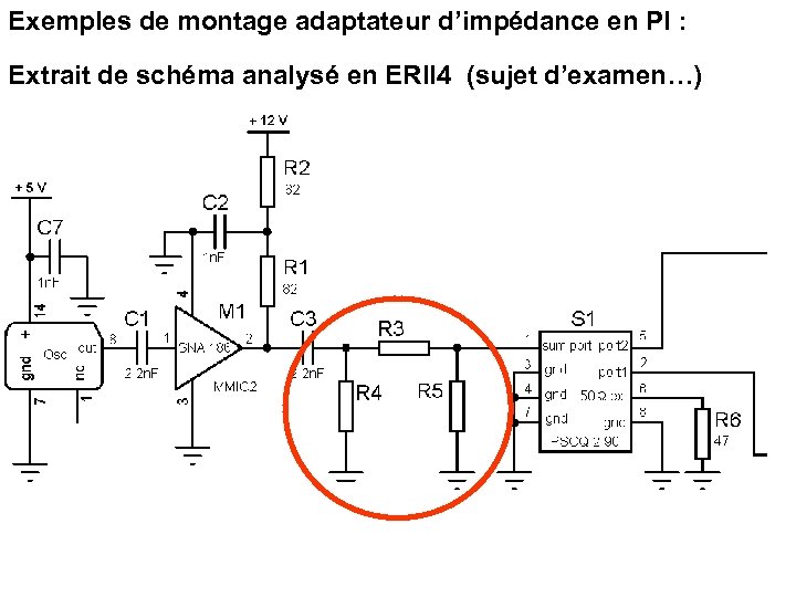 Exemples de montage adaptateur d’impédance en PI : Extrait de schéma analysé en ERII