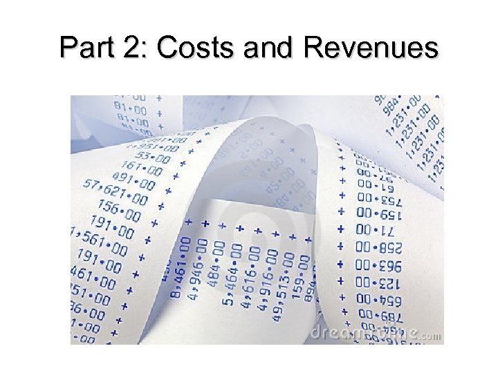 Part 2: Costs and Revenues 