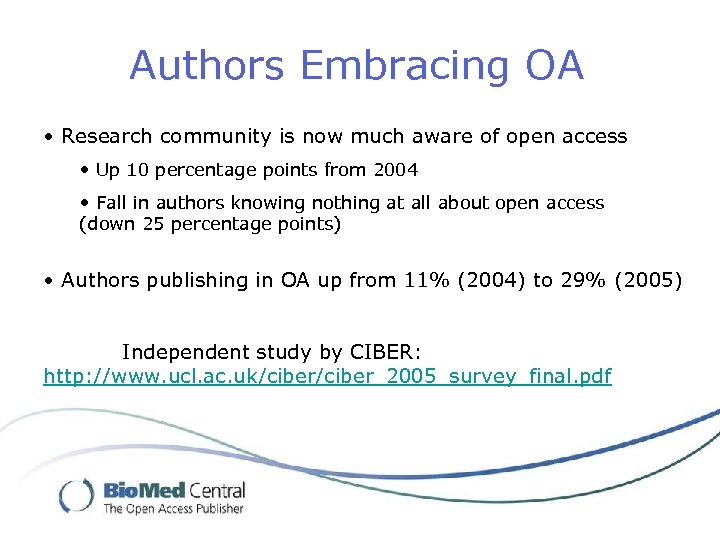 Authors Embracing OA • Research community is now much aware of open access •