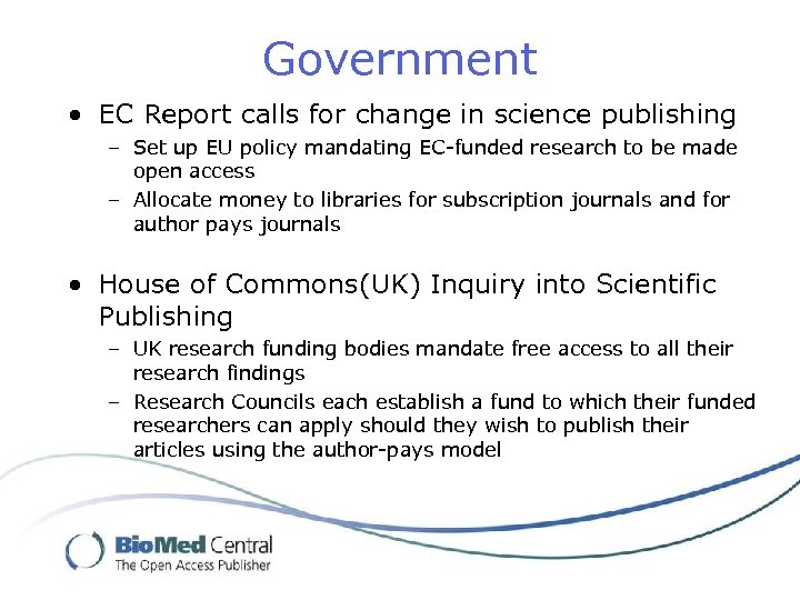 Government • EC Report calls for change in science publishing – Set up EU