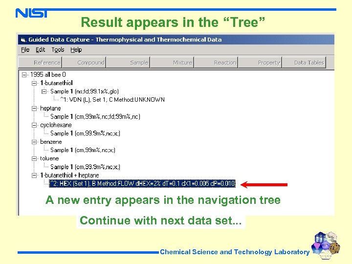 Result appears in the “Tree” A new entry appears in the navigation tree Continue
