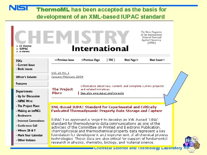 Thermo. ML has been accepted as the basis for development of an XML-based IUPAC