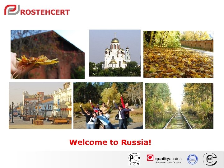 Welcome to Russia! 
