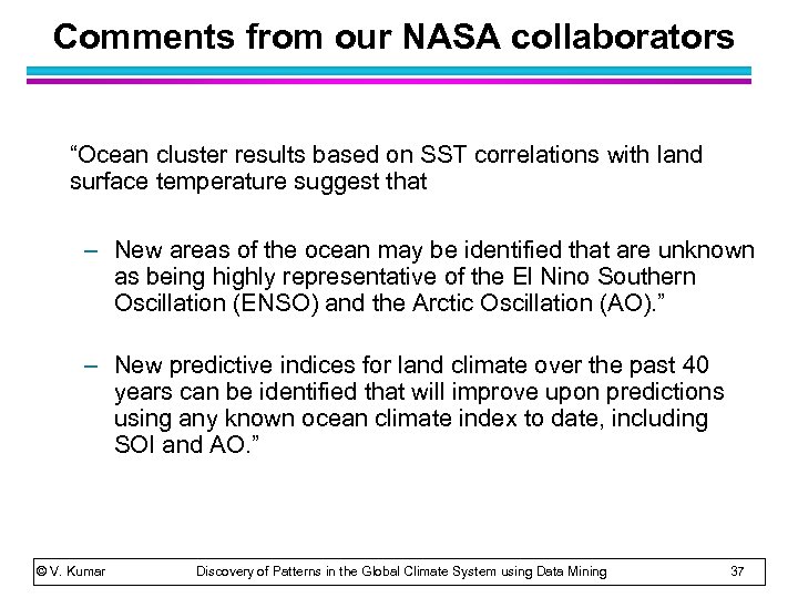 Comments from our NASA collaborators “Ocean cluster results based on SST correlations with land