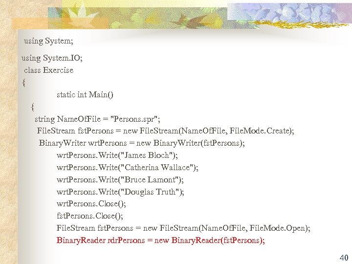  using System; using System. IO; class Exercise { static int Main() { string