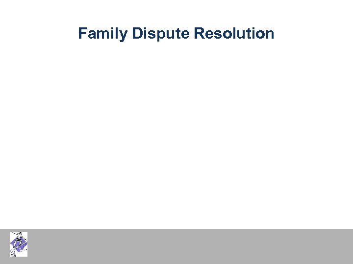 Family Dispute Resolution 
