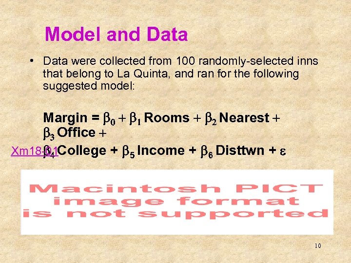 Model and Data • Data were collected from 100 randomly-selected inns that belong to