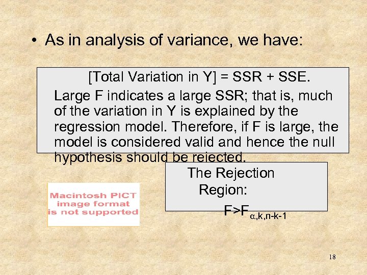  • As in analysis of variance, we have: [Total Variation in Y] =