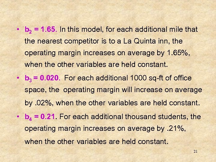  • b 2 = 1. 65. In this model, for each additional mile