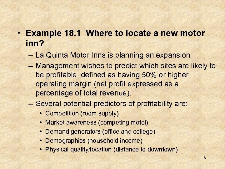  • Example 18. 1 Where to locate a new motor inn? – La