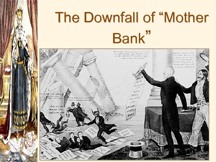 The Downfall of “Mother Bank” 
