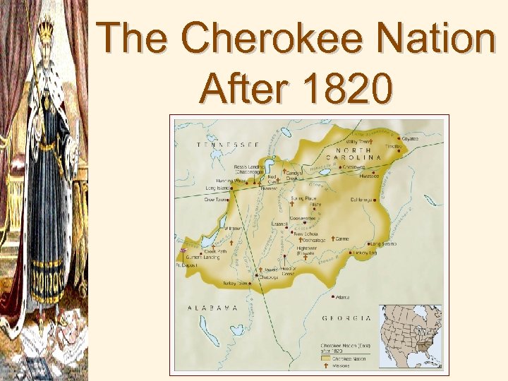 The Cherokee Nation After 1820 