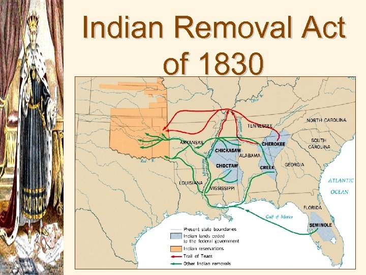 Indian Removal Act of 1830 