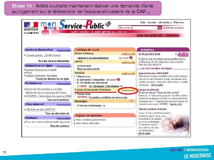 Etape 10 : Adèle souhaite maintenant réaliser une demande d’aide au logement sur le