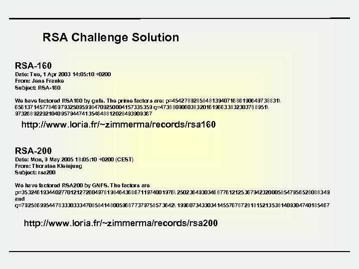 RSA Challenge Solution RSA-160 Date: Tue, 1 Apr 2003 14: 05: 10 +0200 From: