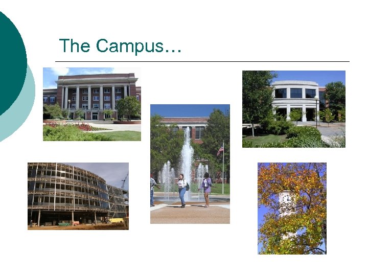 The Campus… 