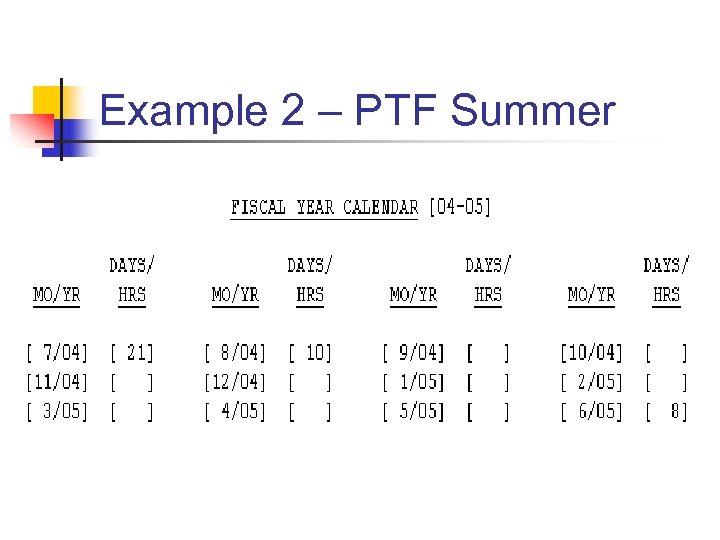 Example 2 – PTF Summer 