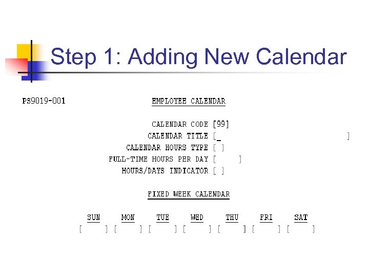 Step 1: Adding New Calendar 