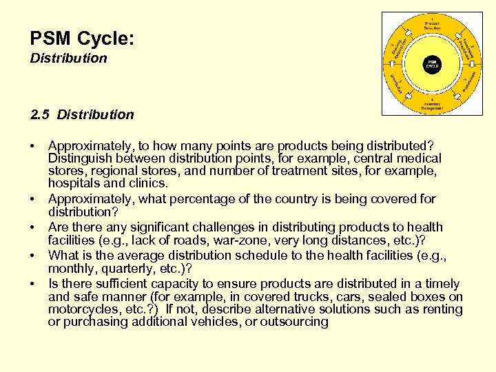 PSM Cycle: Distribution 2. 5 Distribution • • • Approximately, to how many points
