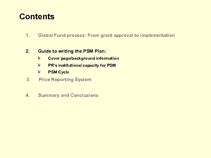 Contents 1. Global Fund process: From grant approval to implementation 2. Guide to writing