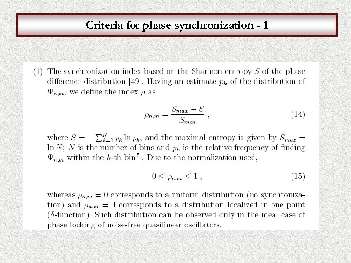 Criteria for phase synchronization - 1 