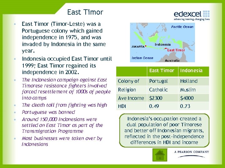East Timor • East Timor (Timor-Leste) was a Portuguese colony which gained independence in